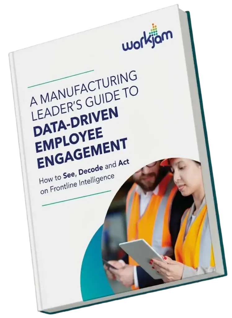 The Manufacturing Leader’s Guide to Data-Driven Employee Engagement