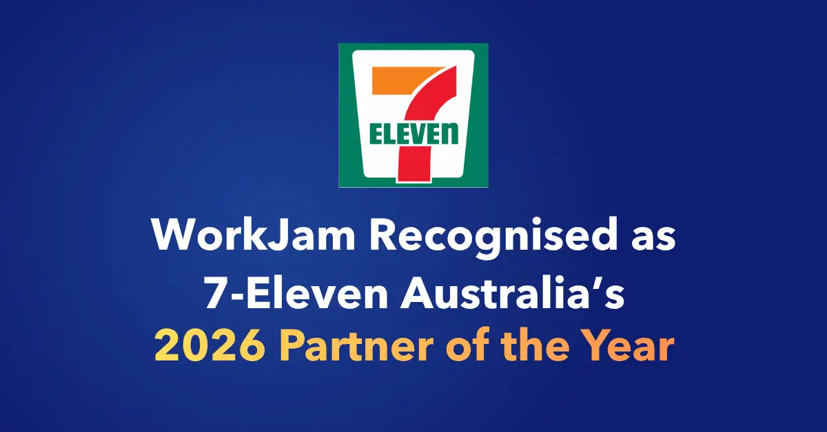 WorkJam Recognised as 7-Eleven Australia’s 2026 Partner of the Year