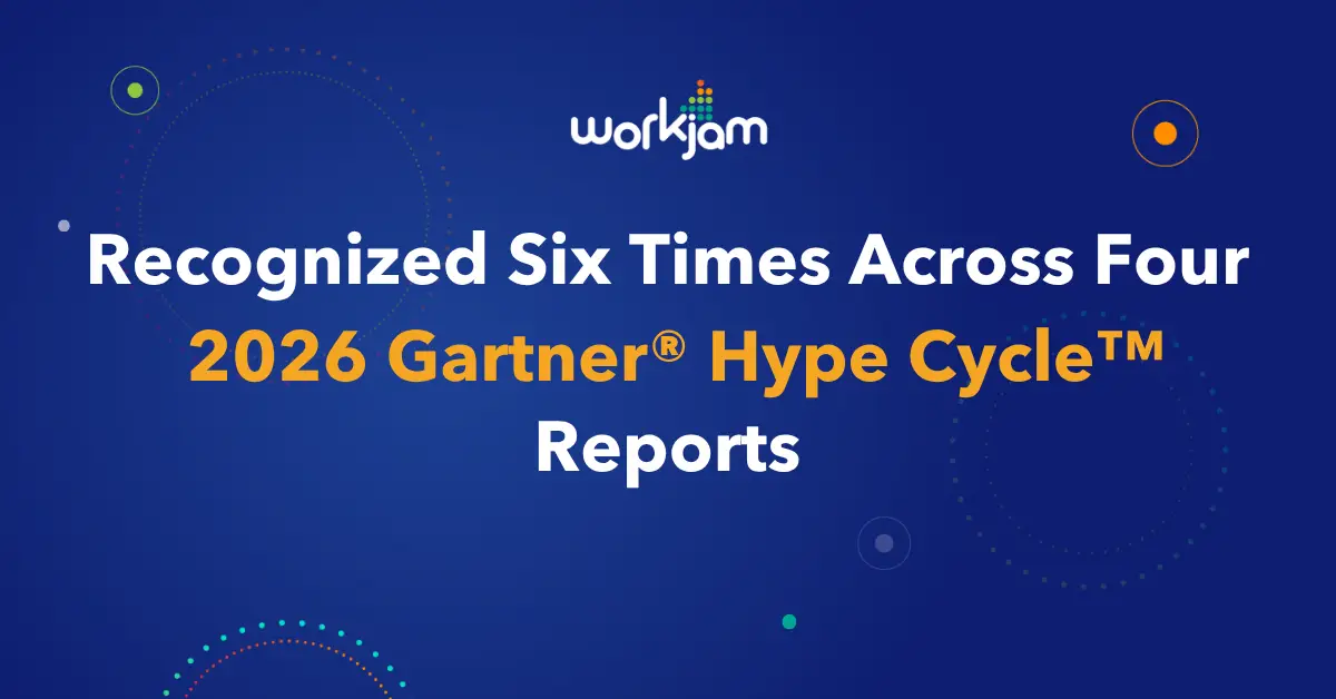 WorkJam Named a Sample Vendor Six Times Across Four 2026 Gartner® Hype Cycle™ Reports